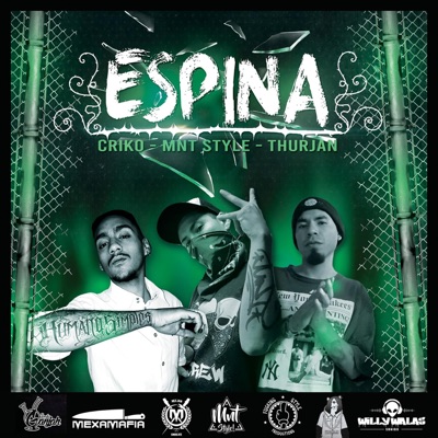 Espina (feat. Criko & Mnt Style) - Single
