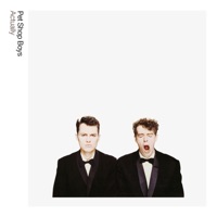 Actually: Further Listening 1987-1988 (Deluxe) [2018 Remaster] - Pet Shop Boys