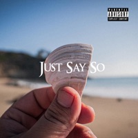 Just Say So - Single - Uliy B
