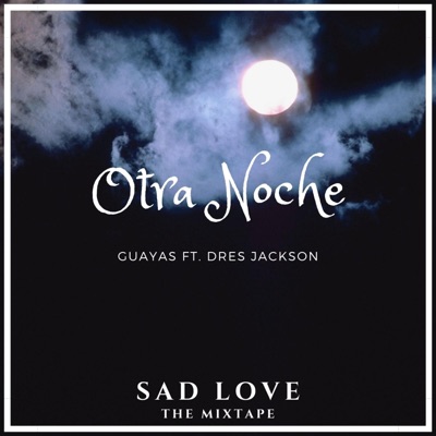 Otra Noche (feat. Dres Jackson) - Single