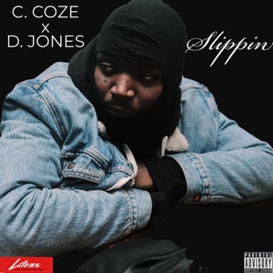 Slippin (feat. D. Jones)