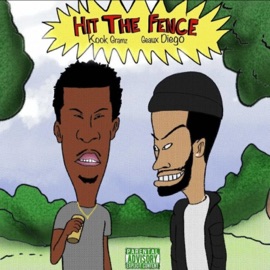 Hit the Fence (feat. Geaux Diego) Kook Gramz