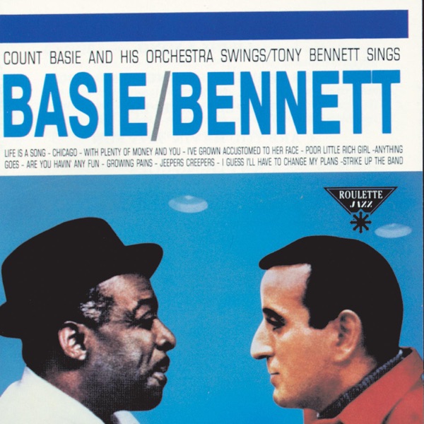 Basie Swings, Bennett Sings (Remastered) - Count Basie & Tony Bennett