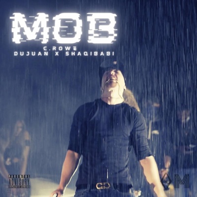 Mob (feat. Dujuan & Shaqibabi) - Single