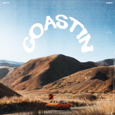 Coastin' (feat. Sunday) - Single