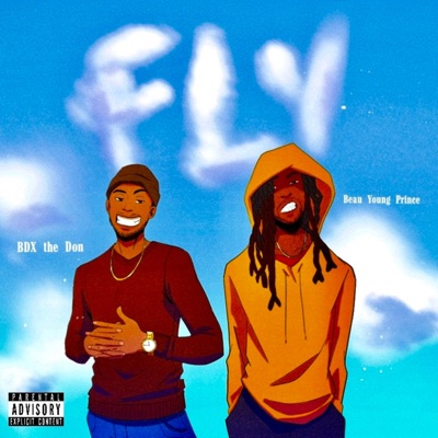 Fly (feat. Beau Young Prince) - Single