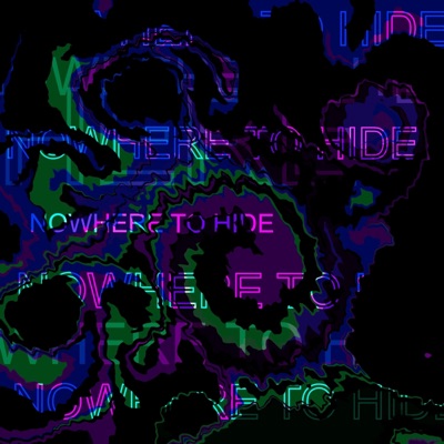 Nowhere to Hide