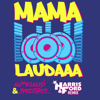 Mama Laudaaa (Harris & Ford Remix) - Almklausi & Specktakel