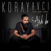 Koray Avcı - Aşk İle artwork