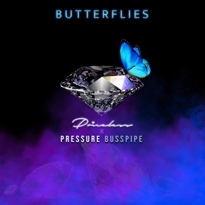 Butterflies (feat. Pressure Busspipe) [Radio Edit] - Single