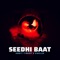 Seedhi Baat (feat. Knolox) - Amrit Tiwary lyrics