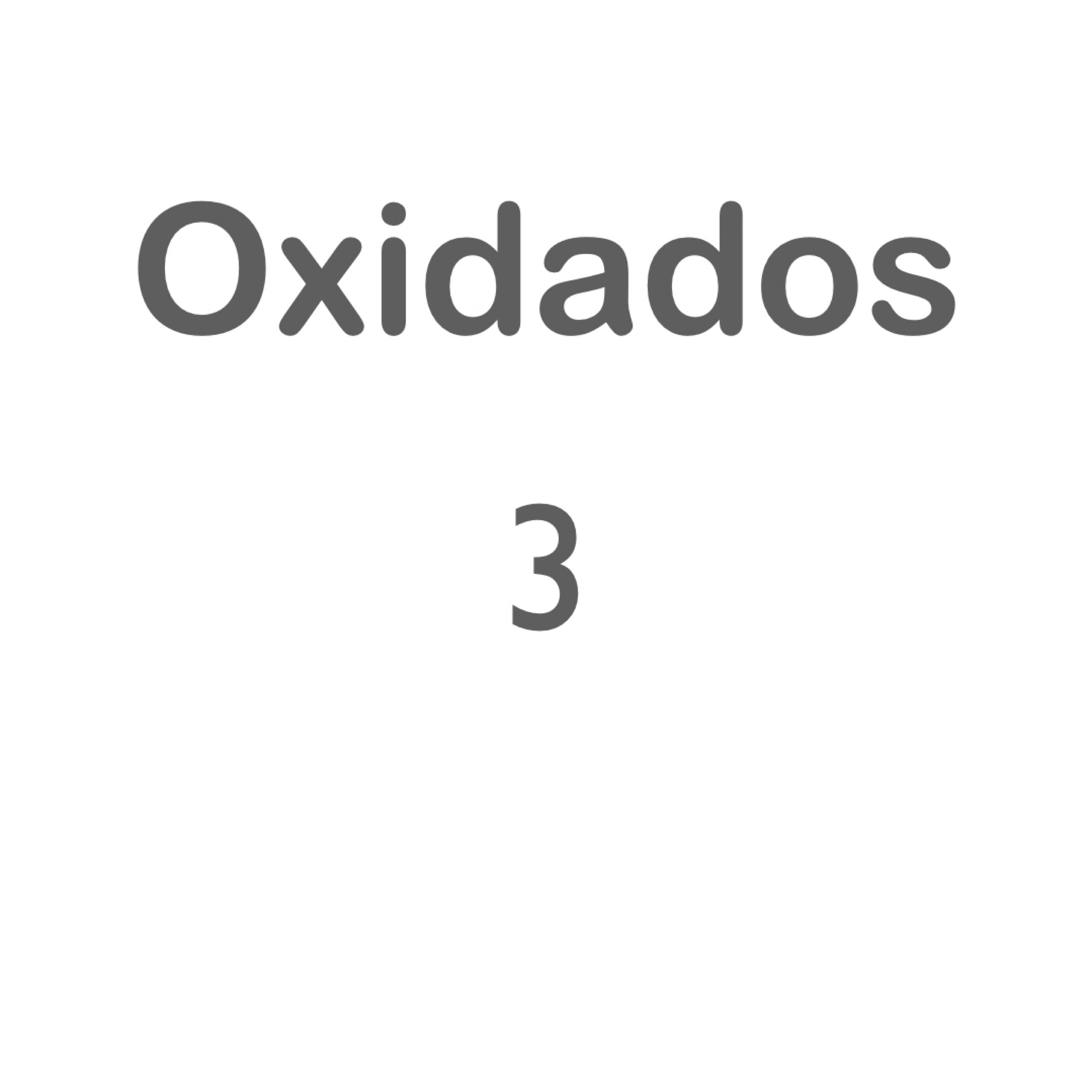 Oxidados 3