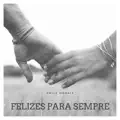 FELIZES PARA SEMPRE