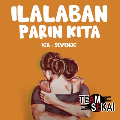 Ilalaban Parin Kita (feat. ICA) - Single