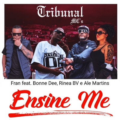 Ensine Me (feat. Bonne Dee, Rinea B.V. & Ale Martins) - Single