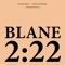 2 : 2 2 (feat. Denzo Dinero) - Blane Bent lyrics