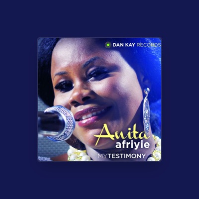 Listen to Anita Afriyie, watch music videos, read bio, see tour dates & more!