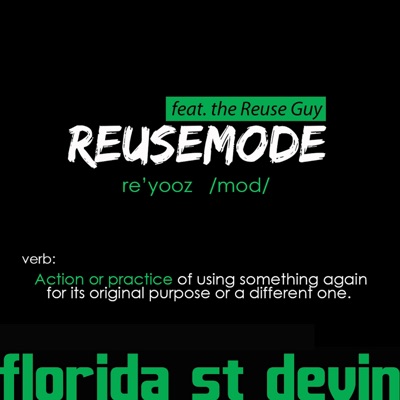 Reuse Mode (feat. Reuse Guy) - Single