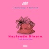 Haciendo Dinero (feat. Kaida Cash) - Single