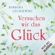 Barbara Leciejewski - Versuchen wir das Glück