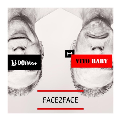 Face2Face (feat. Vito Baby) - Single