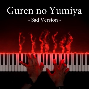 Guren no Yumiya (From "Attack on Titan") - Single