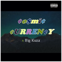 Cosmic Currency (feat. Big Kuza) - Single - Rockstar Yvesse