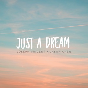 Just a Dream - Single