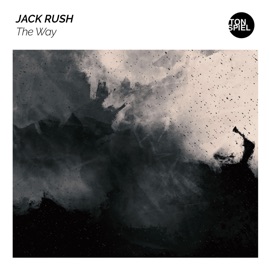 The Way (Extended Mix) Jack Rush