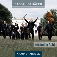 Schäfer: Kammermusik - Ensemble Acht