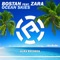 Ocean Skies (feat. Zara) - DJ Bostan lyrics