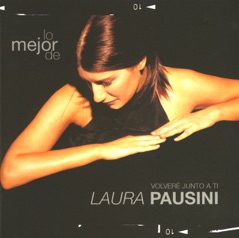 Lo mejor de Laura Pausini - Volveré junto a ti