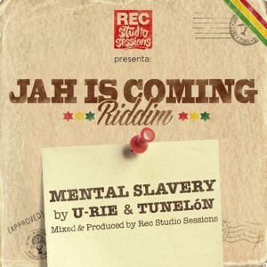 Mental Slavery (Jah is coming riddim) - Single