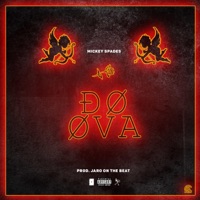 Do Ova - Single - Mickey Spades