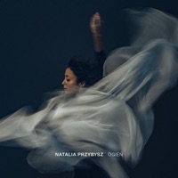 Ogień (Radio Edit) - Single - Natalia Przybysz