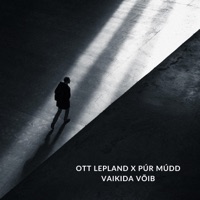 Vaikida võib (feat. Púr Múdd) - Single - Ott Lepland