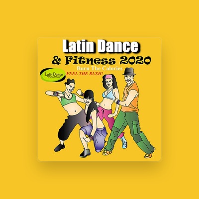 Listen to Latin Dance and Fitness 2020, watch music videos, read bio, see tour dates & more!