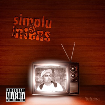 Yehova (Simplu si intens) 2008