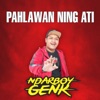 Pahlawan Ning Ati - Single