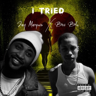 I Tried (feat. BoiBlu) - Single