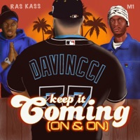 Keep It Coming (On & On) [feat. Ras Kass & M1] - Single - Leo DaVincci