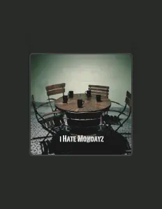 I Hate Mondayz을(를) 듣고, 뮤직 비디오를 보고, 약력을 읽고, 투어 일정 등을 확인하세요!