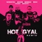Hot Gyal (feat. Triggs, Armzhouse & Just Ideas) [Remix] artwork