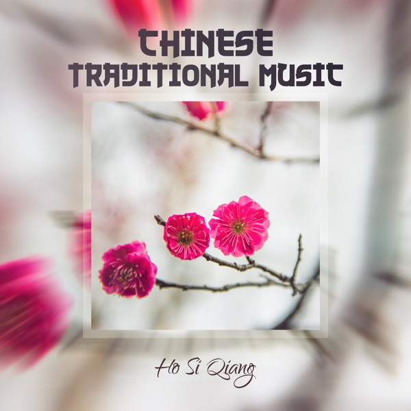 Chinese Traditional Music