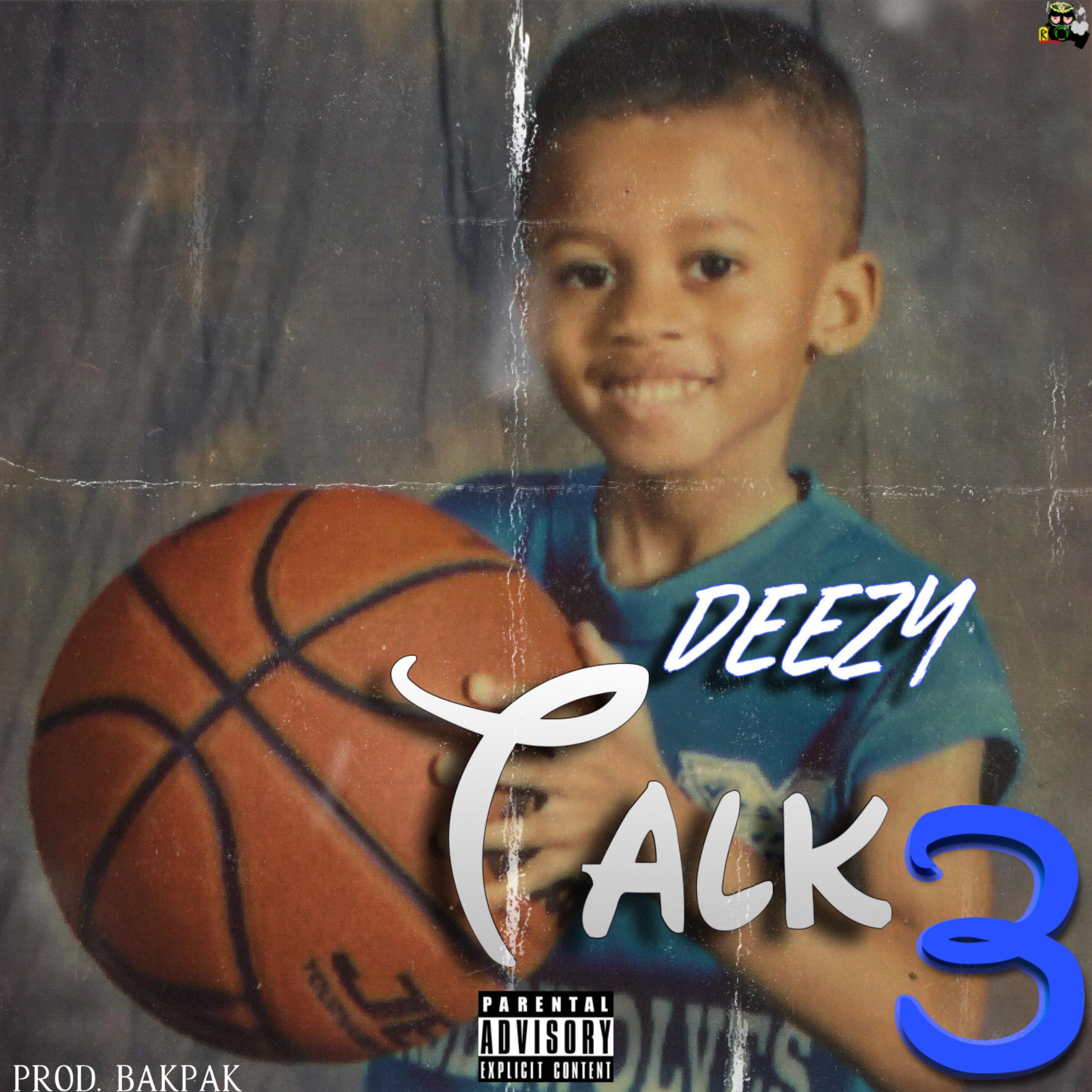 Deezy Talk 3 - EP