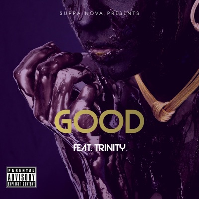 Good (feat. Trinity) - Single