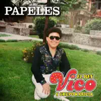 Papeles — Vico y su Grupo Karicia