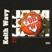 For Two - Single - Keith Wavy