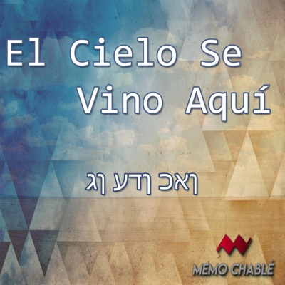 El cielo se vino aquí - Single