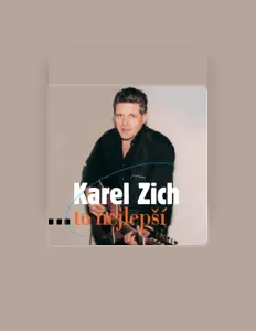 Listen to Karel Zich, watch music videos, read bio, see tour dates & more!